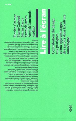 AND - Lire à l’ecran - Annick Lantenois, Florian Cramer